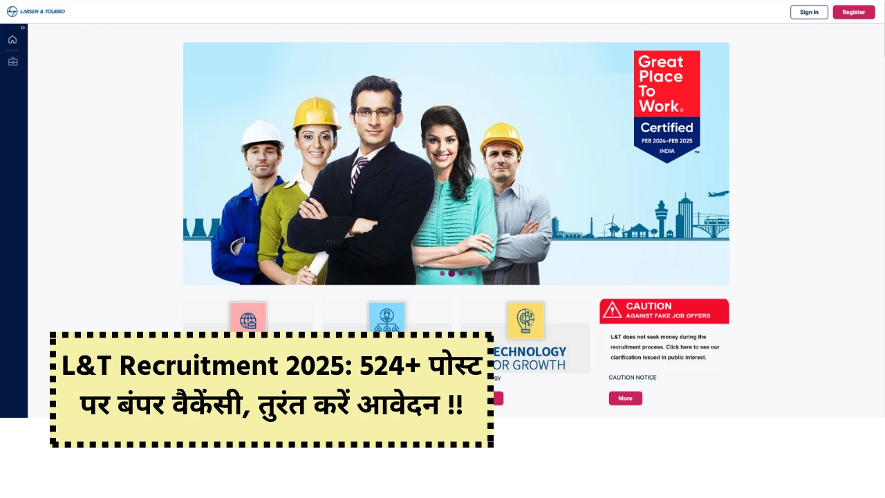 L&T Recruitment 2025: Bumper vacancy for 524+ posts